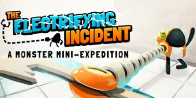 惊险事件：怪兽迷你探险|官方中文|支持手柄|The Electrifying Incident: A Monster Mini-Expedition|